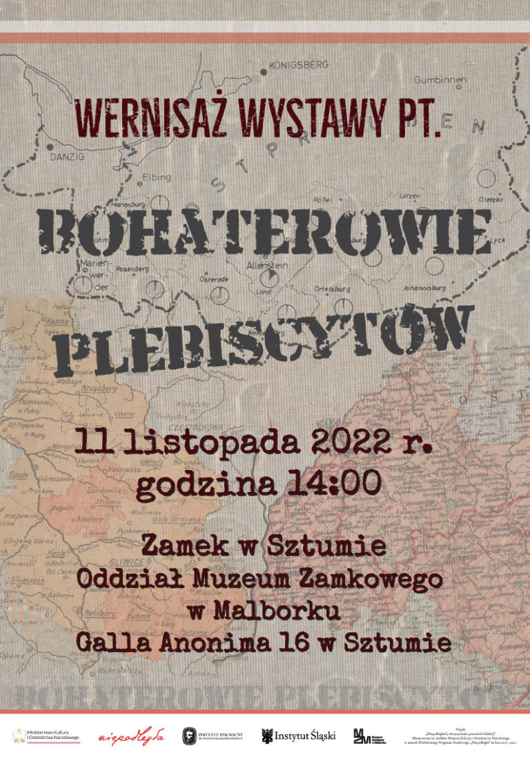 Plakat informujący o wernisażu wystawy pt. Bohaterowie Plebiscytów.